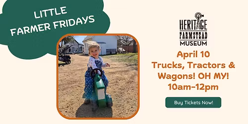 Little Farmer Friday: Trucks, Tractors & Wagons! OH MY!