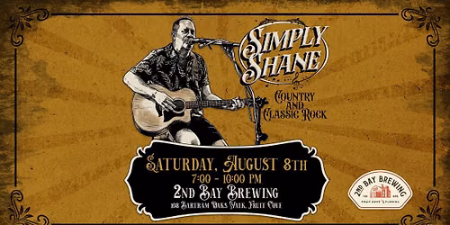 Simply Shane at 2nd Bay Brewing