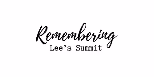 Remembering Lee's Summit
