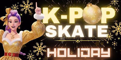 KPOP Holiday Skate
