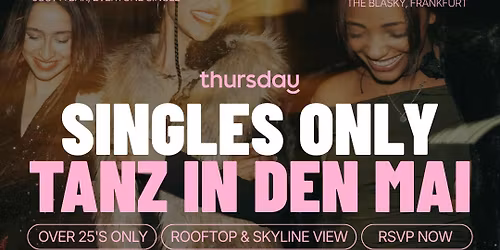Thursday | Tanz in den Mai (25+) @ The Blasky Hotel &amp; Rooftop | Frankfurt