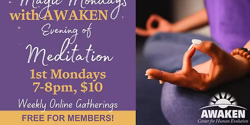 ONLINE! Magic Mondays: Evening of MEDITATION