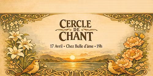Chant de l'\u00e2me - cercle de chant f\u00e9minin 