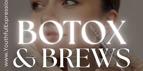 Botox & Brews