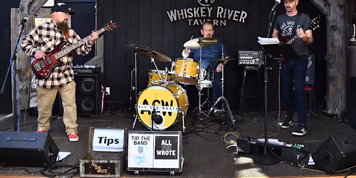 All She Wrote - LIVE at Whiskey River Tavern