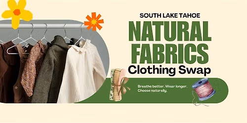 Natural Fabrics Clothing Swap in South Lake Tahoe