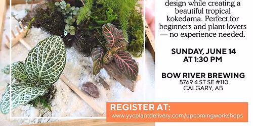Zen Garden Workshop | Bow River Brewing