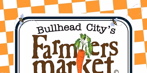 Sips & Eats at the Bullhead Farmers Market