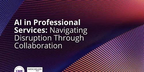 AI in Professional Services: Navigating Disruption Through Collaboration