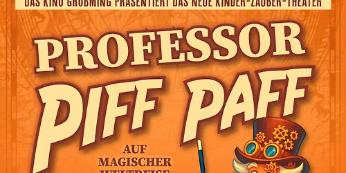 KinderZauberTheater "Professor Piff Paff" mit Zauberer Gabriel