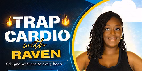 Trap Cardio with Raven