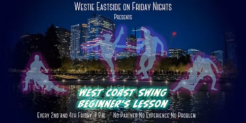 Westie Eastside on Friday Nights - Beginner's Lesson