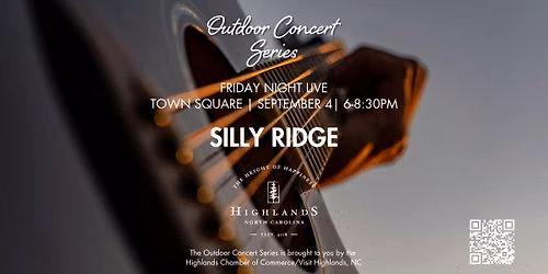Outdoor Concert Series: Friday Night Live with Silly Ridge