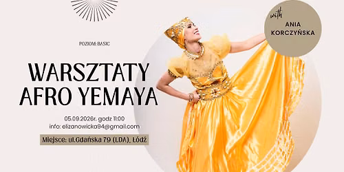 WARSZTATY AFRO: YEMAYA z Ani\u0105 Korczy\u0144sk\u0105 || 05 wrzesie\u0144 26'| \u0141\u00d3D\u0179