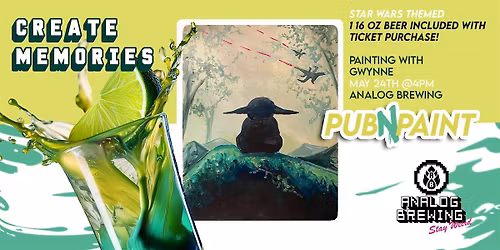 Analog Brewing Paint Event with PubNPaint May 24th (18+,+1 16oz of Beer )
