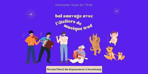Bal sauvage avec l'atelier de musique trad 14\/06