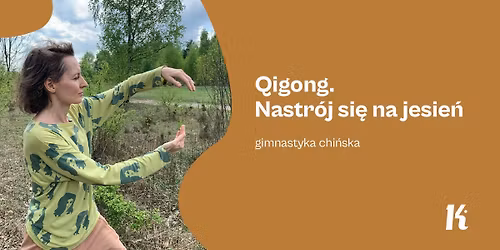 Qigong. Nastr\u00f3j si\u0119 na jesie\u0144 \u2013 gimnastyka chi\u0144ska