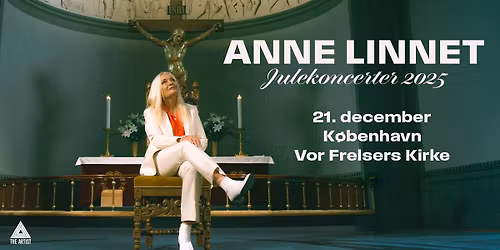 Anne Linnet Julekoncerter 2025 - KBH, Vor Frelsers Kirke Kl. 18:00