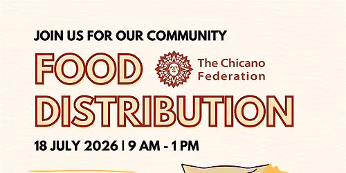 Chicano Federation Food Distribution \/ Distribuci\u00f3n de Alimentos