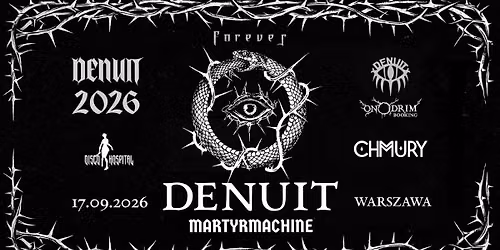 DENUIT (FR, synthwave, goth) + MARTYRMACHINE (PL, electro-industrial) | 17.09 | CHMURY | WARSZAWA