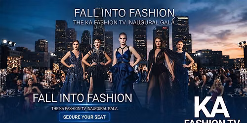 KA Fashion tv Inaugural Gala