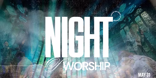 Night of Worship - Psalm 150