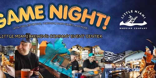 Game Night @ Little Miami Brewing