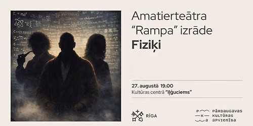 Amatierte\u0101tra "Rampa" izr\u0101de "Fizi\u0137i"