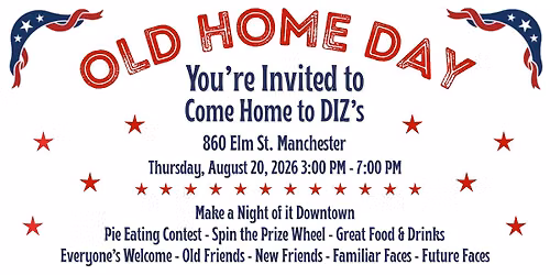 Old Home Days - Come Home to Diz's