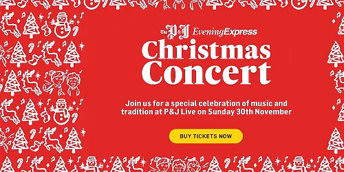 The P&J \/ Evening Express Christmas Concert