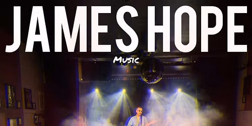James Hope | Real Music for Real People Tour | support from Trojan Horse