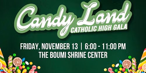 Catholic High Gala - Candy Land \ud83c\udf6d