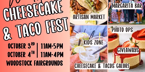 Woodstock Cheesecake & Taco Fest