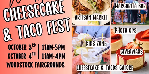 Woodstock Cheesecake & Taco Fest