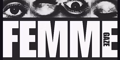 Femme Gaze