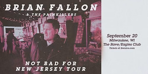 Brian Fallon & The Painkillers: Not Bad For New Jersey Tour