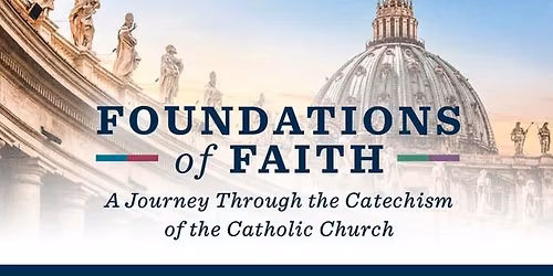 Foundations of Faith: Catechism Study