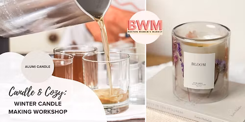 Candle & Cozy: Winter Candle Making Workshop