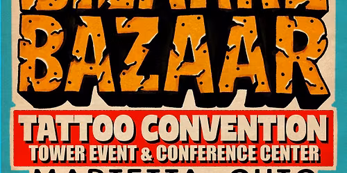 Bizarre Bazaar Tattoo Convention II