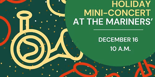 Soundscapes Holiday Mini-Concert at The Mariners'