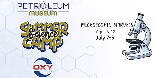 Summer Science Camp: Microscopic Marvels