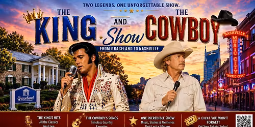 ELVIS TRIBUTE SHOW - The King and the Cowboy