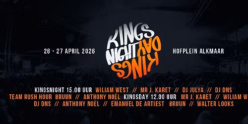 KingsNight & KingsDay | Hofplein Alkmaar 2026