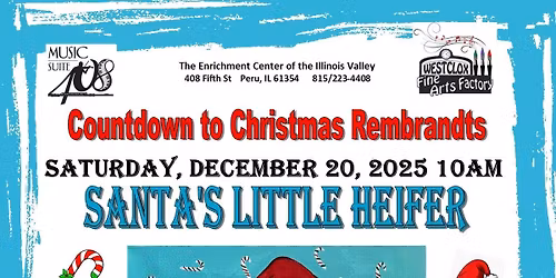 \u201cSanta\u2019s Little Heifer\u201d Christmas Rembrandts at 408 Fine Arts Factory, Peru