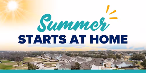 Summer Starts at Home \u2013 Central TX