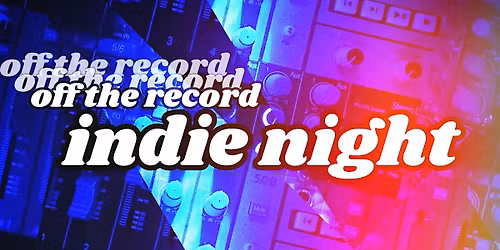 Indie Night | Off The Record