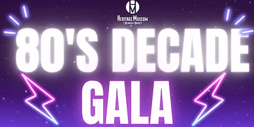 Heritage Museums' Decades Gala