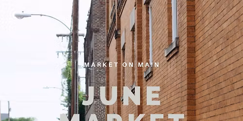 June Market on Main