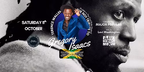 Gregory Isaacs Tribute with Terence Wallen 11th Oct