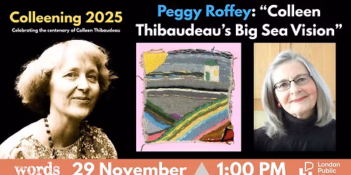 Peggy Roffey: \u201cColleen Thibaudeau\u2019s Big Sea Vision\u201d
